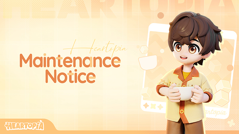 Heartopia’s official Maintenance Notice banner